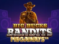 Big Bucks Bandits Megaways